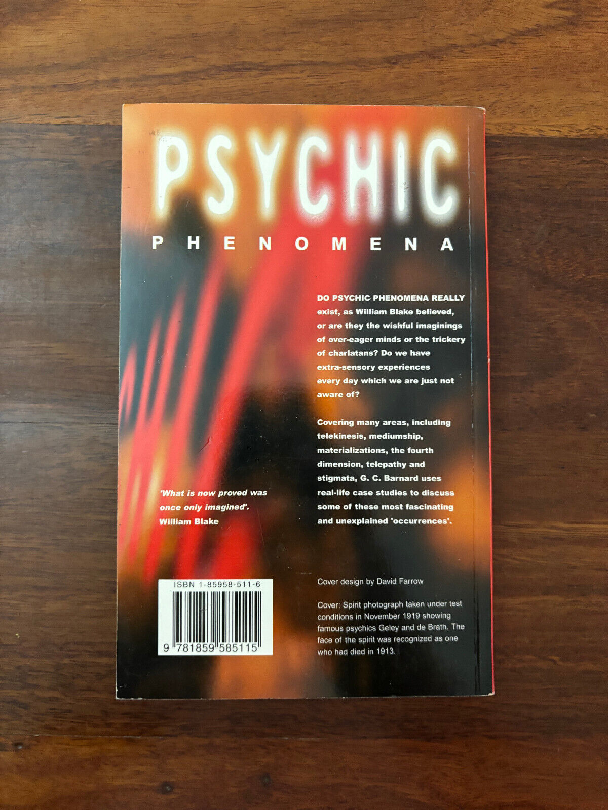 Psychic Phenomena: Clairvoyance, Ghosts, Precognition, Telekinesis and Telepathy