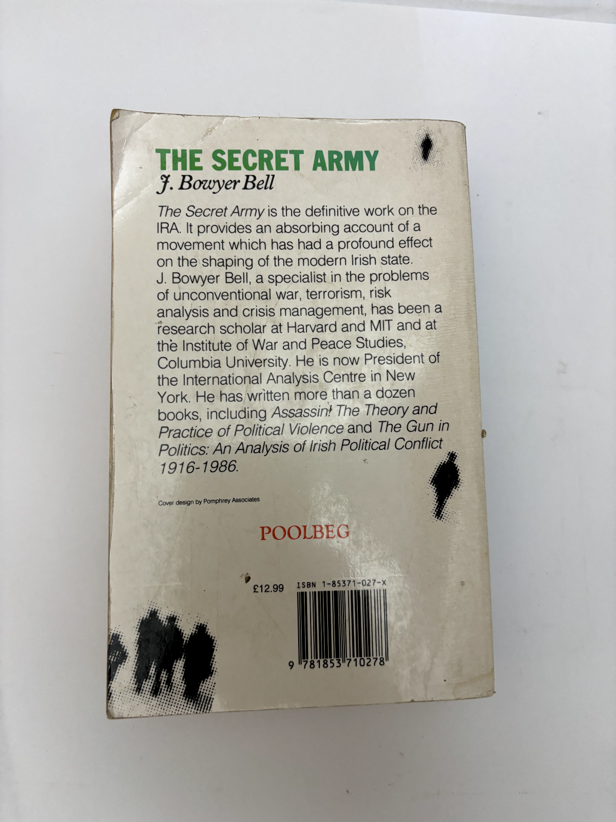 The Secret Army: History of the IRA by Bell, J. Bowyer