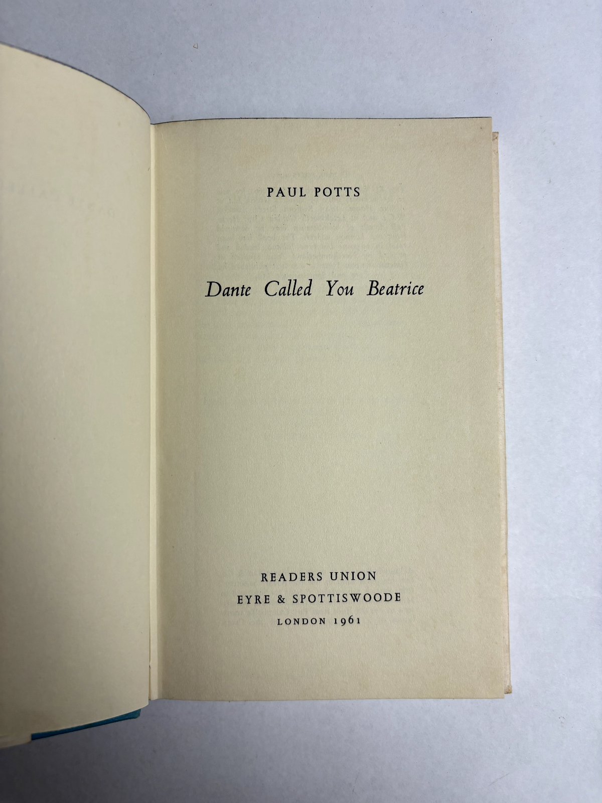 Dante called you Beatrice Paul Potts Hardcover 1961