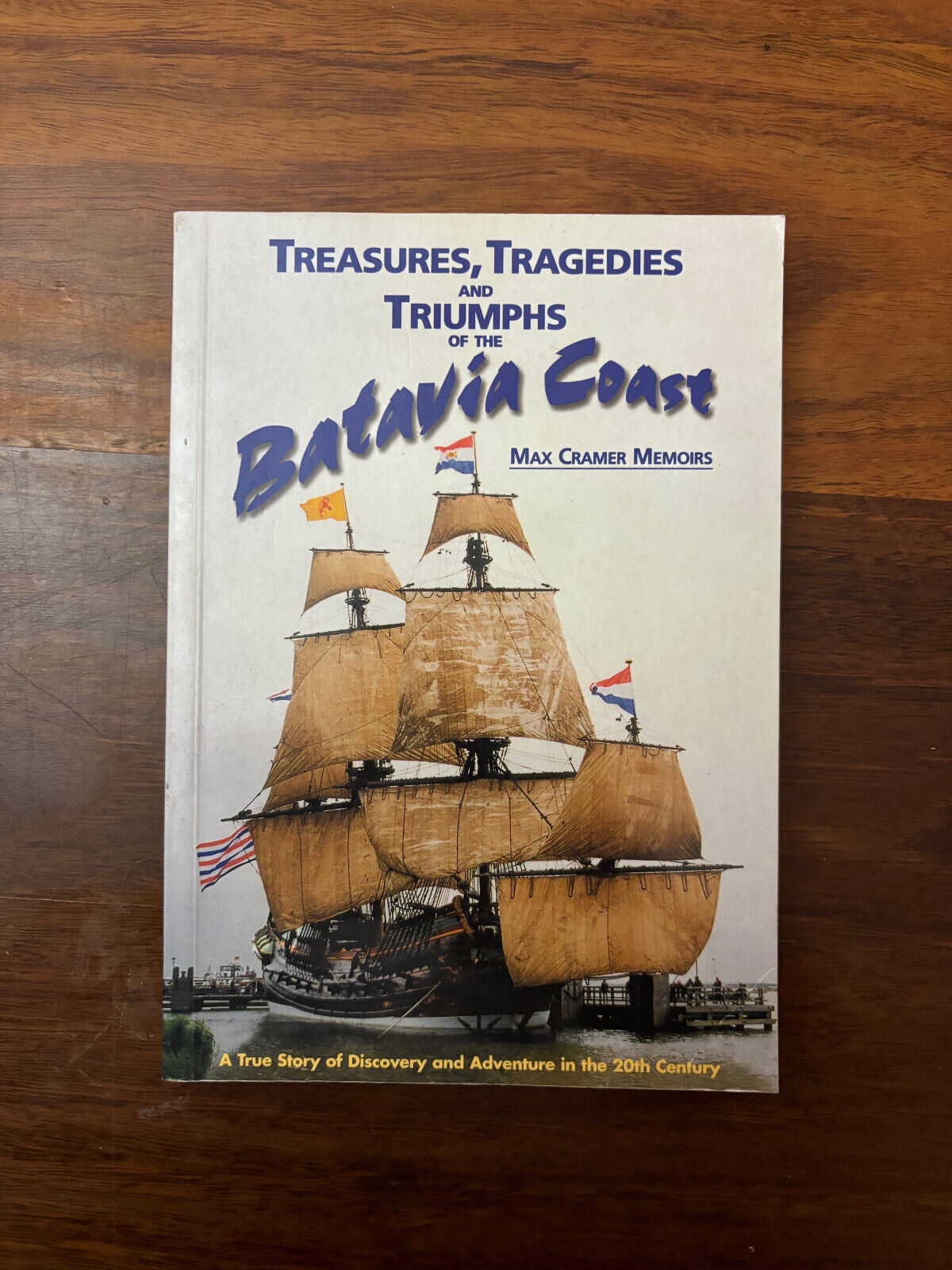 AUSTRALIANA ,TREASURES TRAGEDIES AND TRIUMPHS OF THE BATAVIA COAST