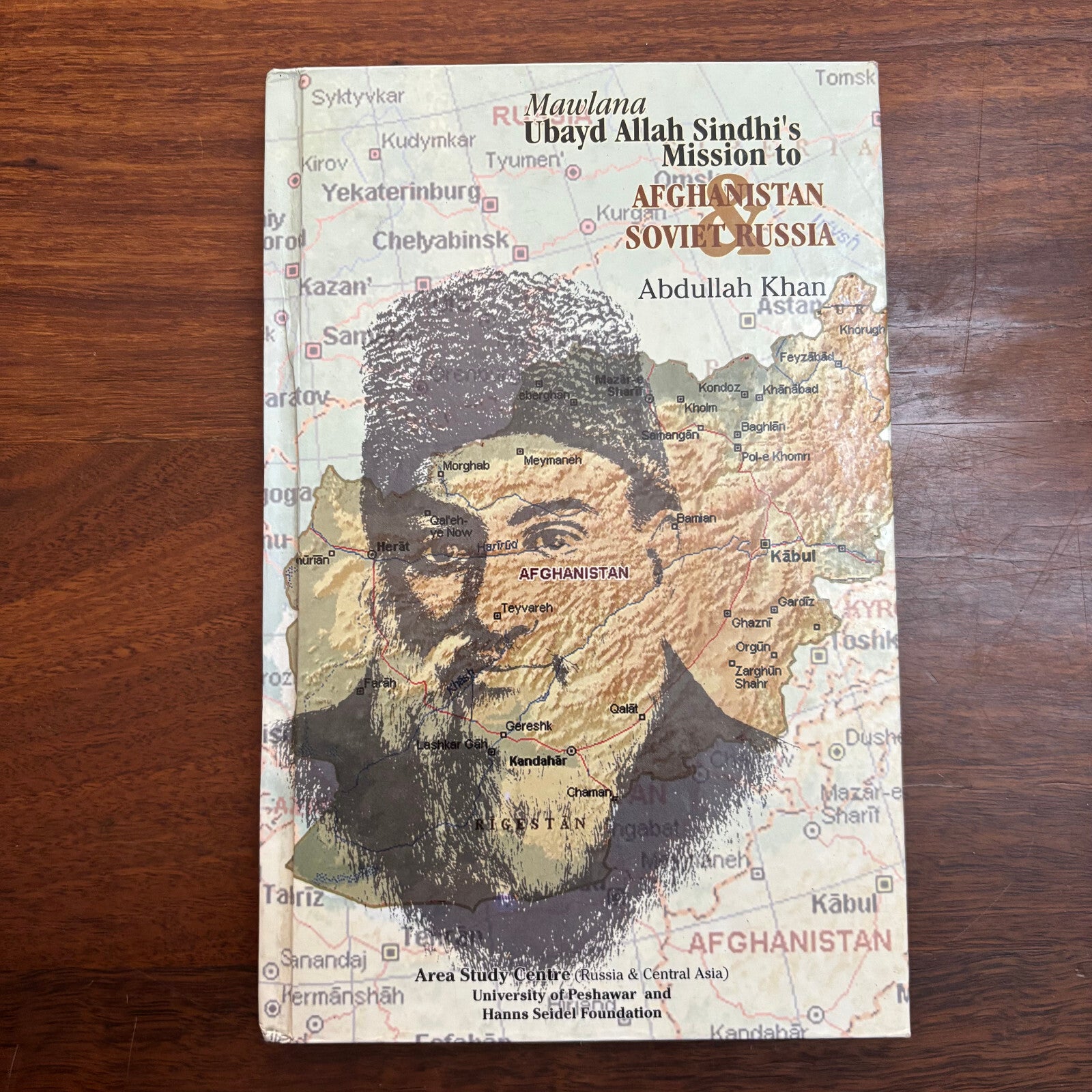 Mawlana Ubayd Allah Sindhi's Mission to Afghanistan Soviet Russia by A ...