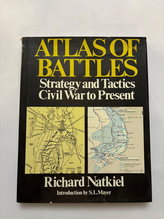 Atlas of Battles : Strategy and Tactics, Civil War to Present