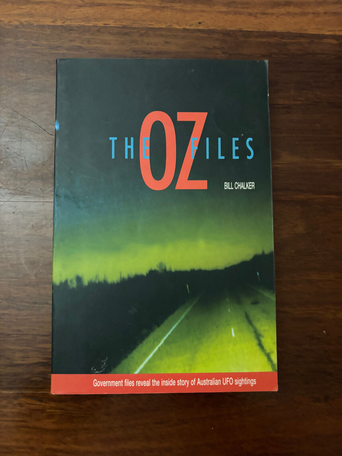 The Oz Files Australian UFO Sightings by Bill Chalker