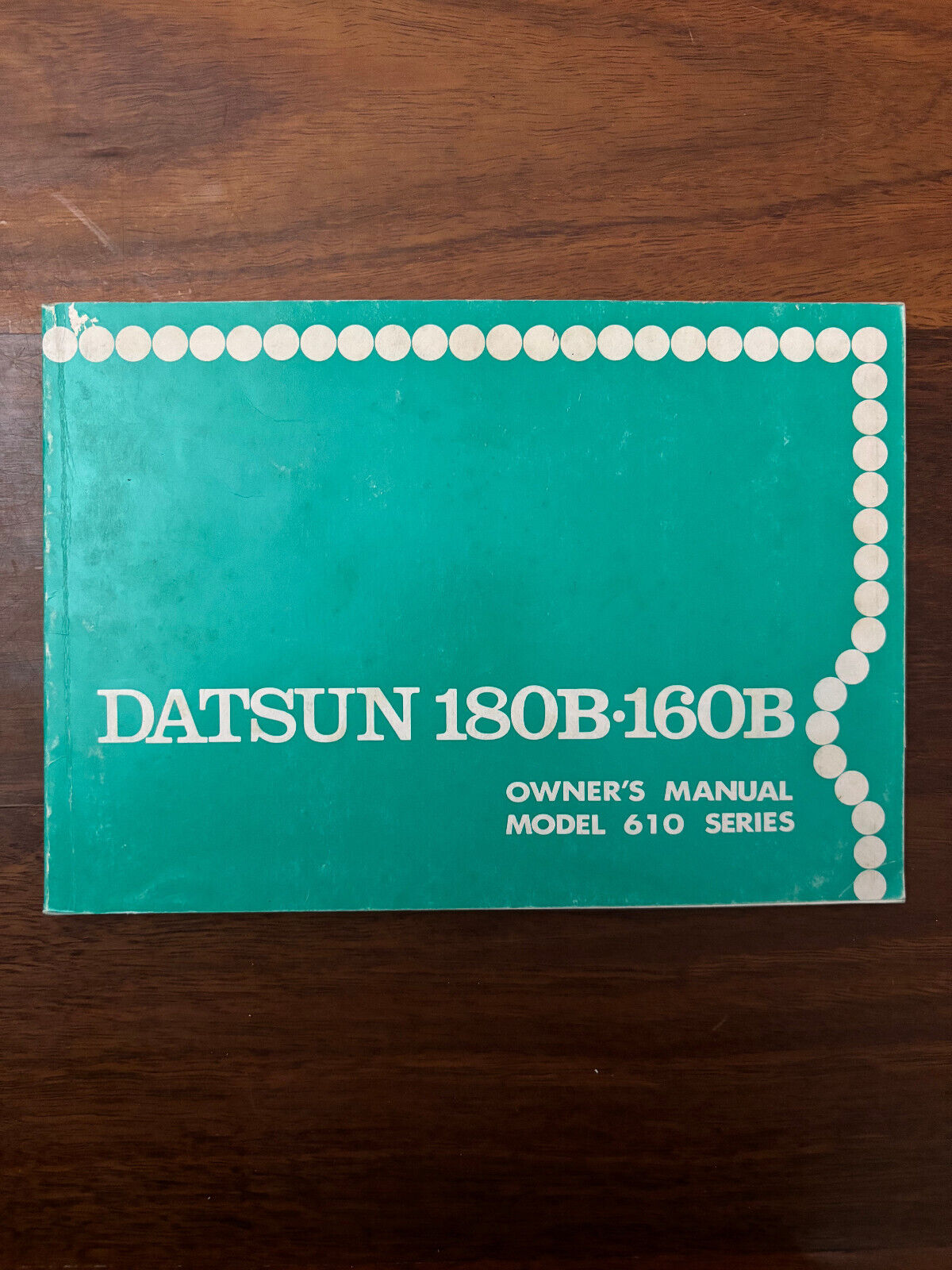 Datsun 180B 160B Model 610 Series Vintage Owner Manual Handbook