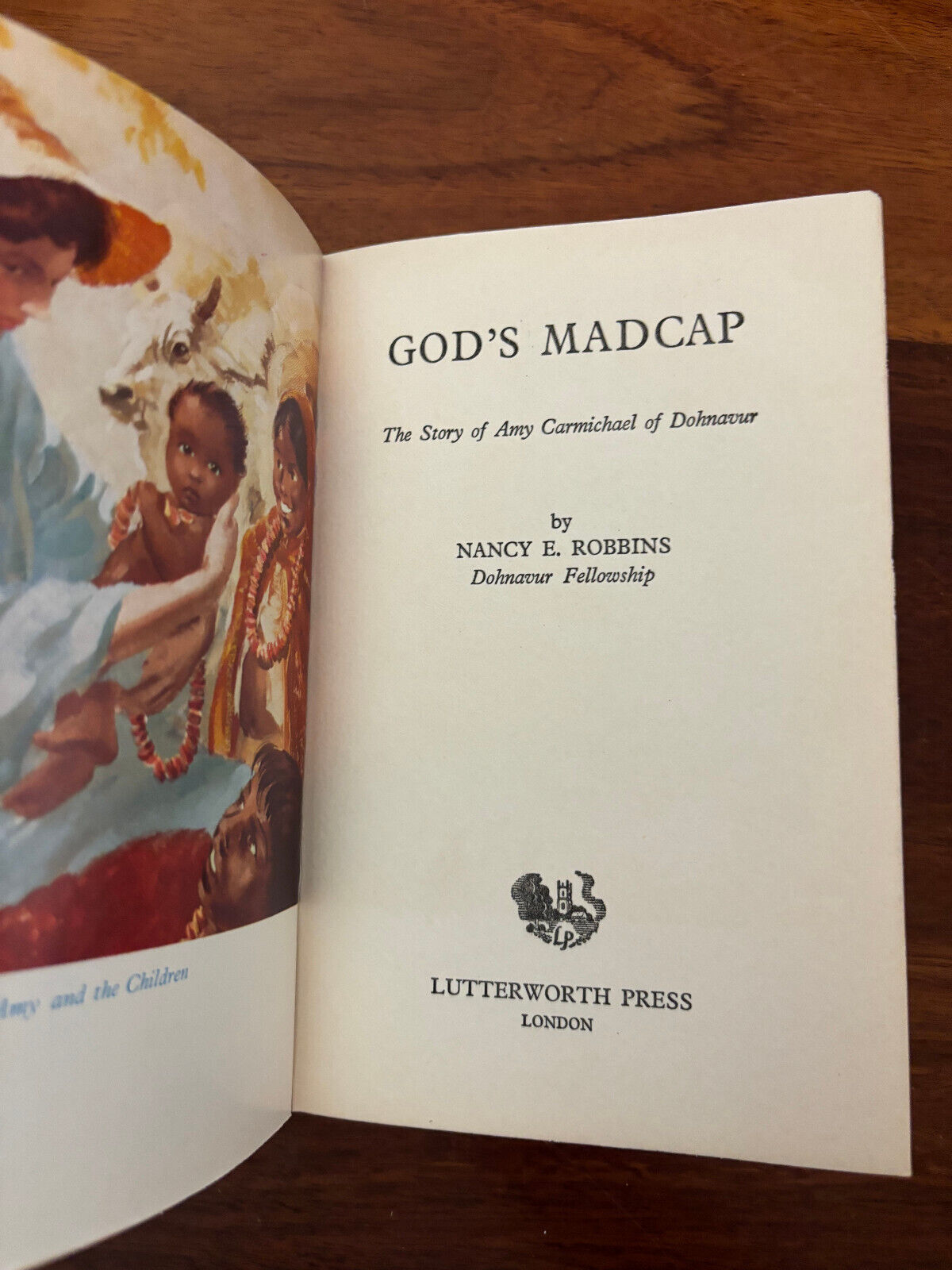 God’s Madcap The Story Of Amy Carmichael 1963 By Nancy E. Robbins H/ Cover
