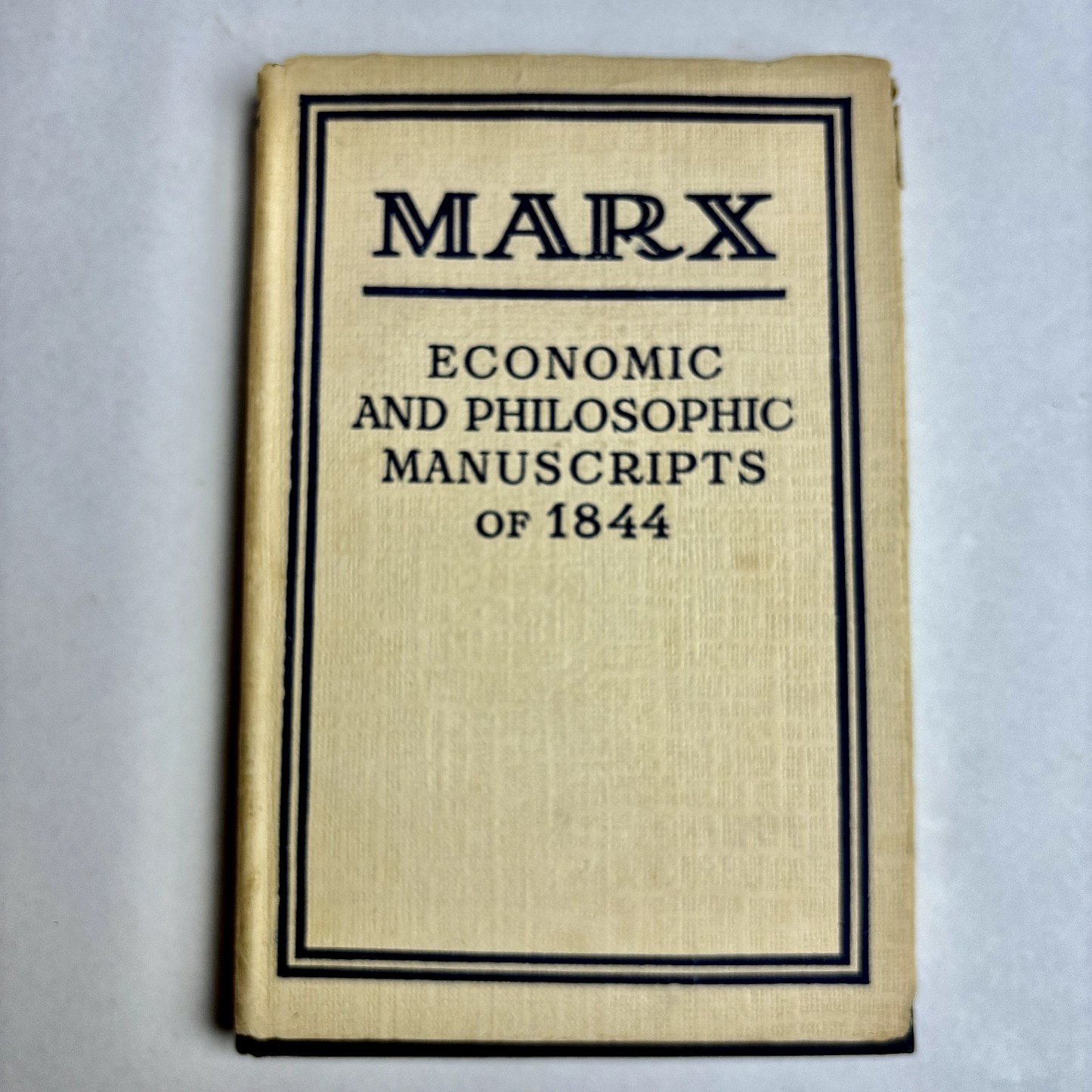 Economic and Philosophic Manuscripts of 1844 Karl Marx