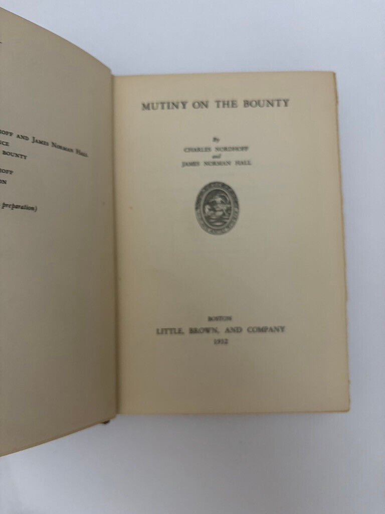 Mutiny on the Bounty Nordhoff, Charles & James Norman Hall Little Brown Publish