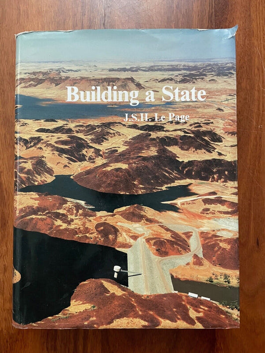 Building a State, The Story of the Public Works Department of Western Australia
