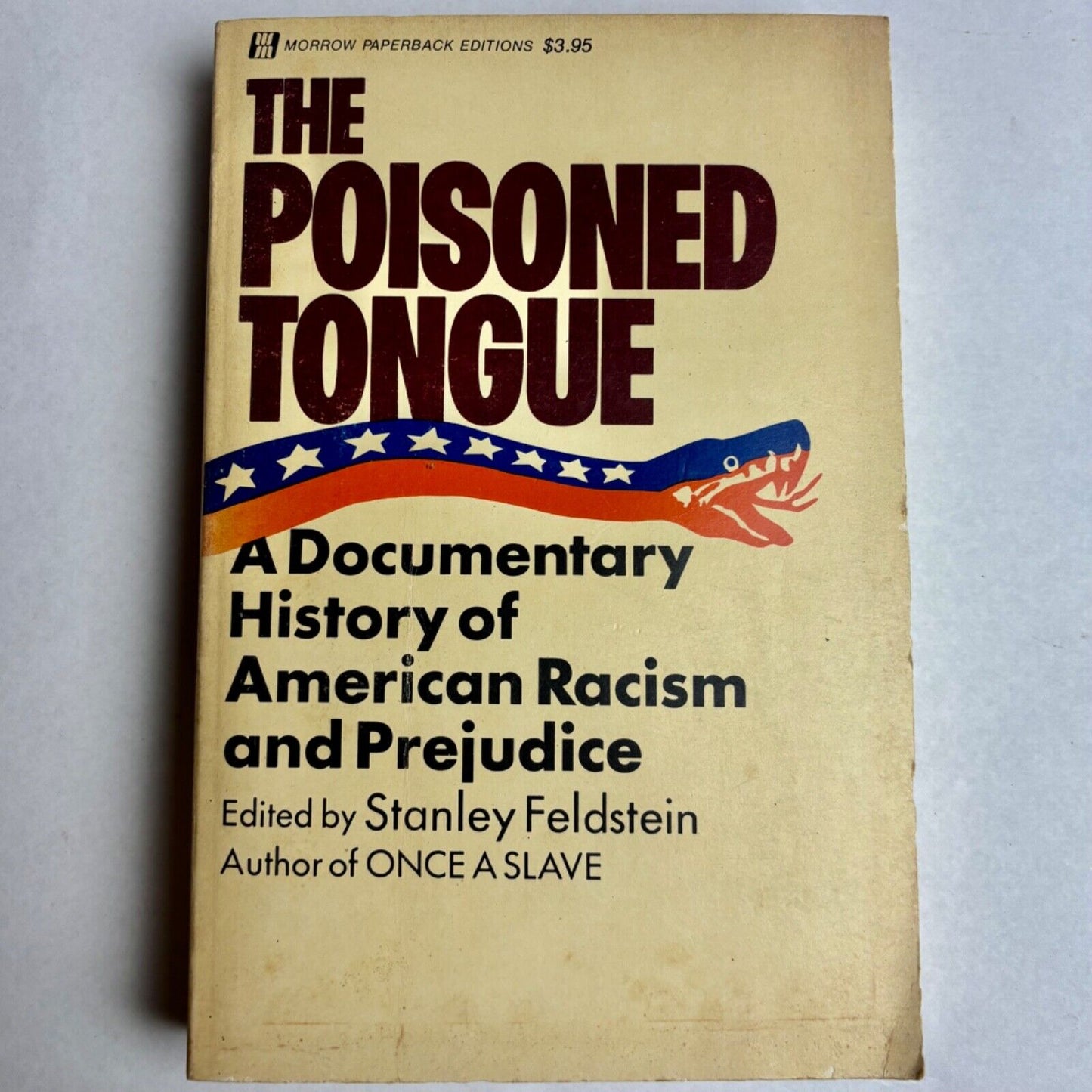 The Poisoned Tongue: A Documentary History of American Racism and