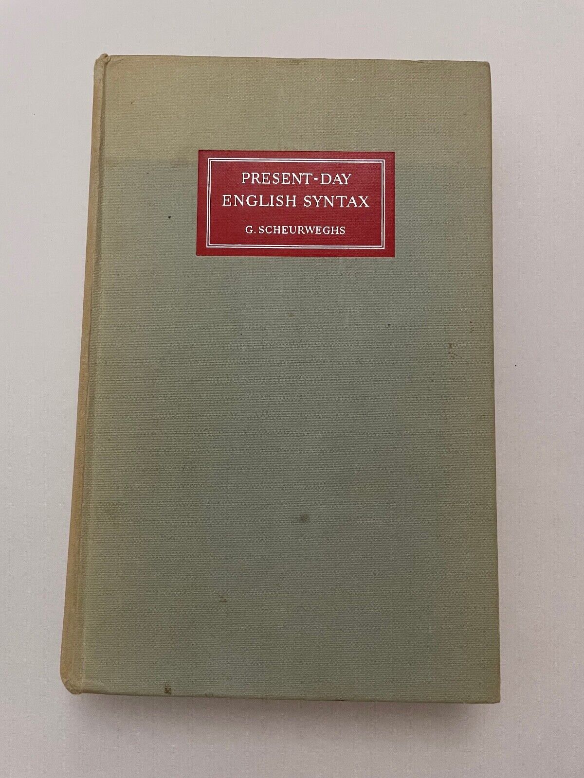 Present-Day English Syntax by G. Scheurweghs