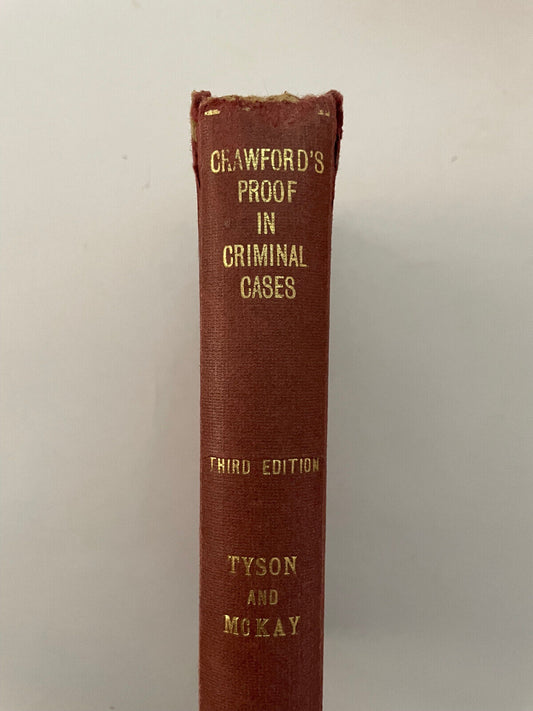 CRAWFORD’S PROOF IN CRIMINAL CASES Third Edition 1956 Australia Tyson McKay
