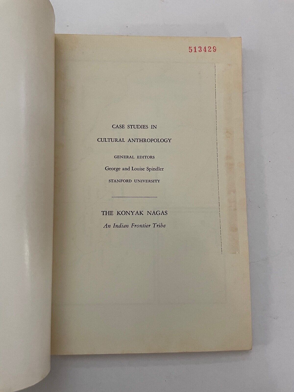 The Konyak Nagas: An Indian Frontier Tribe (Case Studies in Cultural Anthropolog