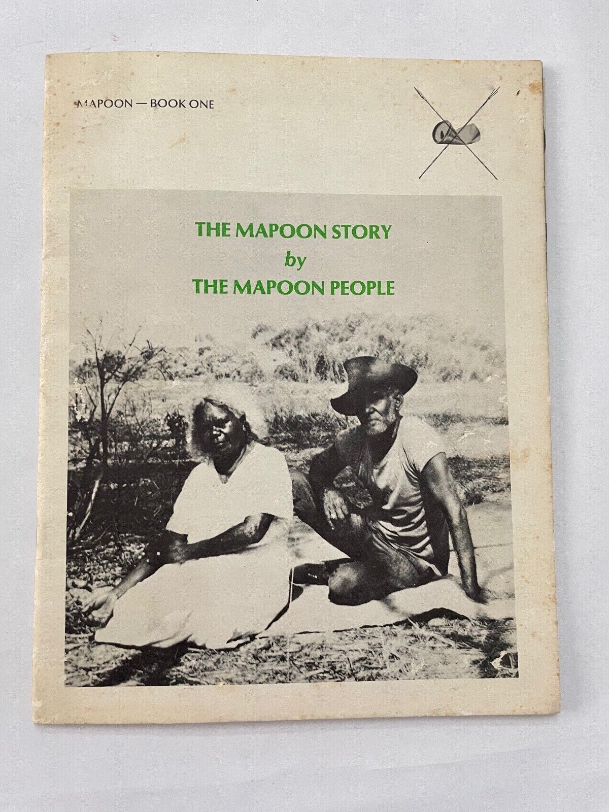 The Mapoon Story By the Mapoon People :Mapoon - Book One