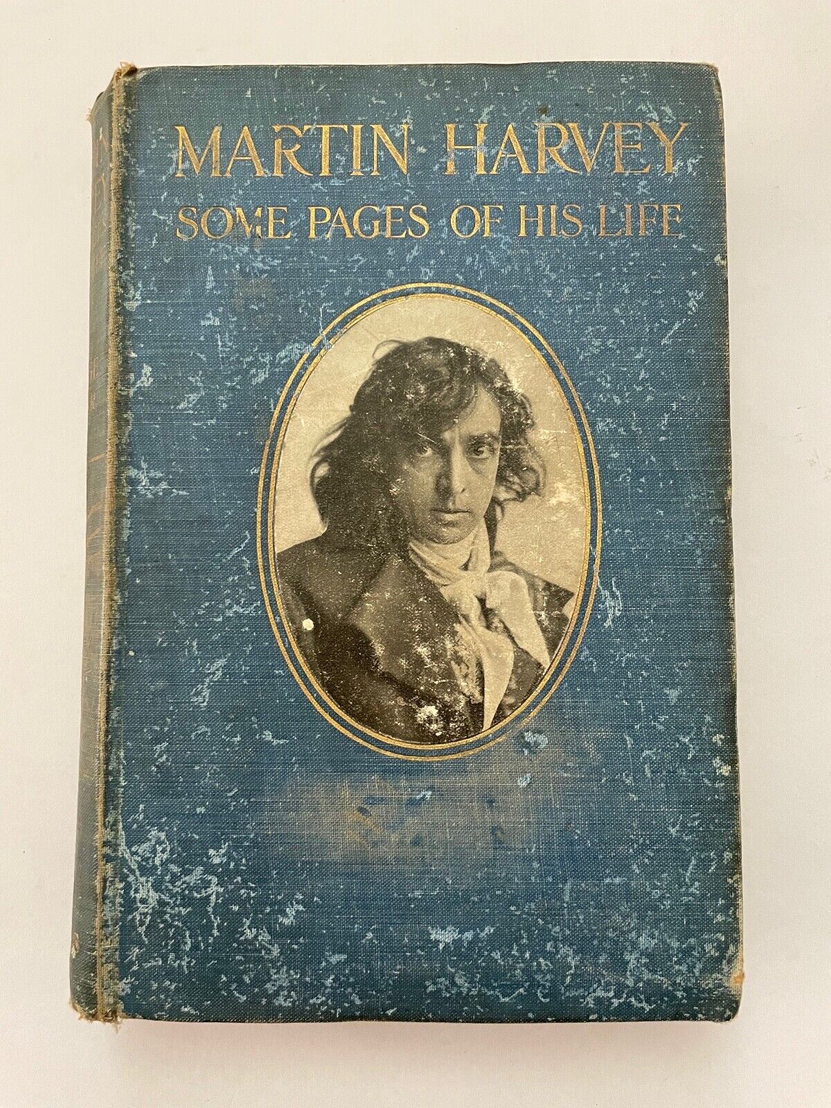 Martin Harvey Some Pages of His Life by George Edgar 1912