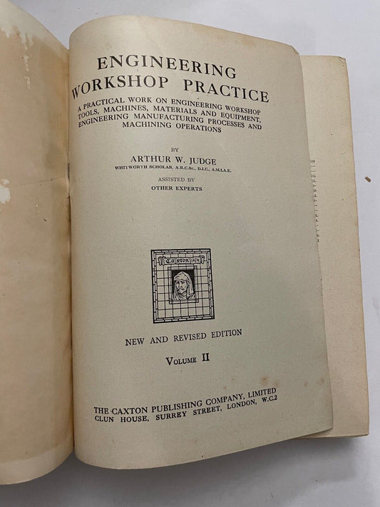 Engineering Workshop Practice Vol II by Arthur Judge