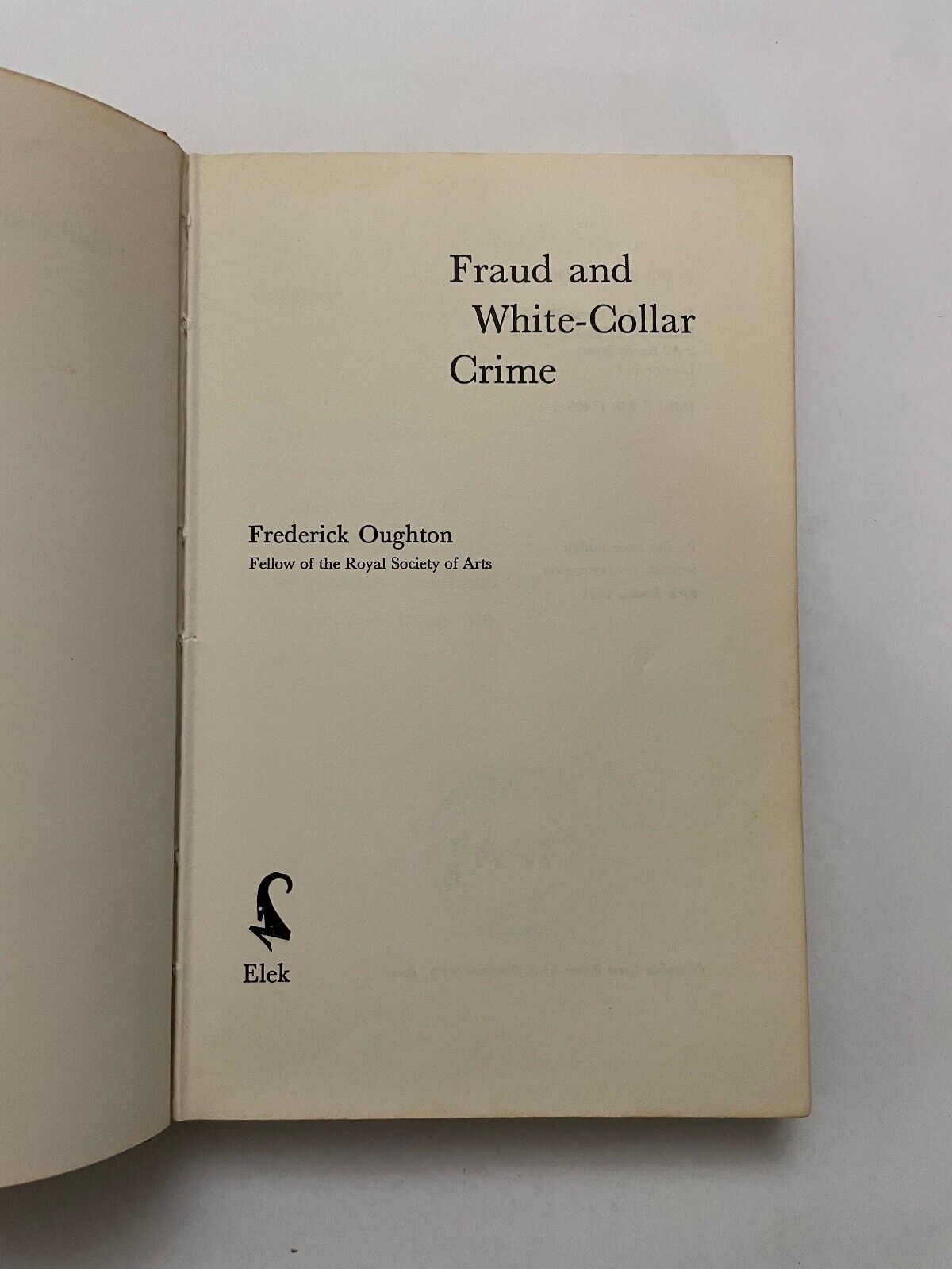 Fraud and White Collar Crime by Frederick Oughton (Hardcover, 1971)