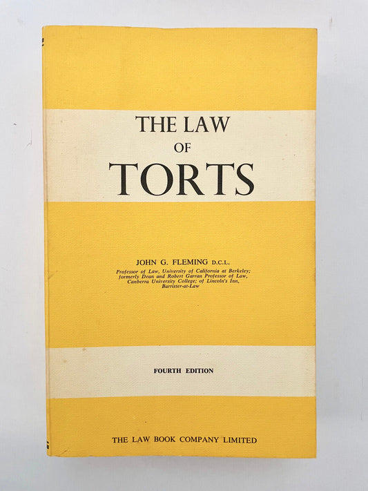 An Introduction To THE LAW OF TORTS: John G Fleming 4th Edition