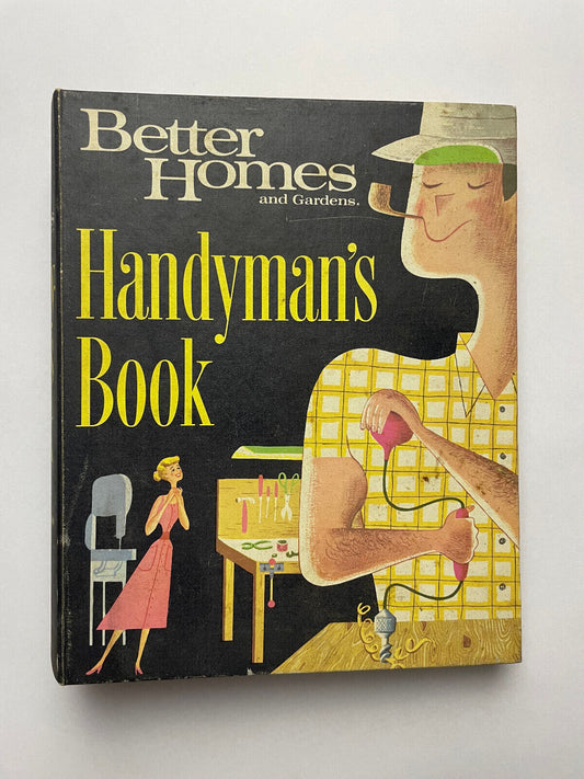 Better Homes & Gardens Handman's Book c1950s