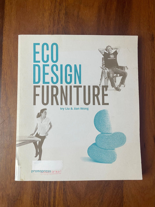 Eco Design: Furniture by Liu, Ivy