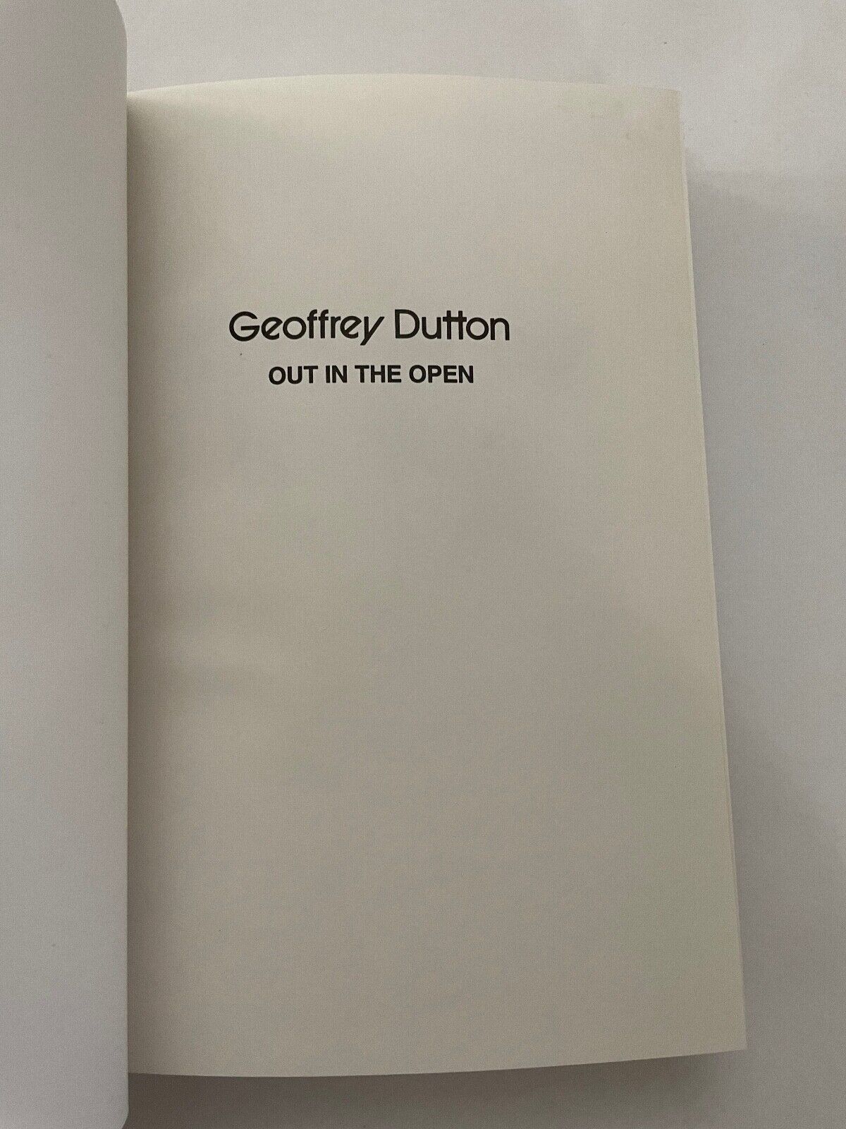 Out in the Open: An Autobiography by Dutton, Geoffrey