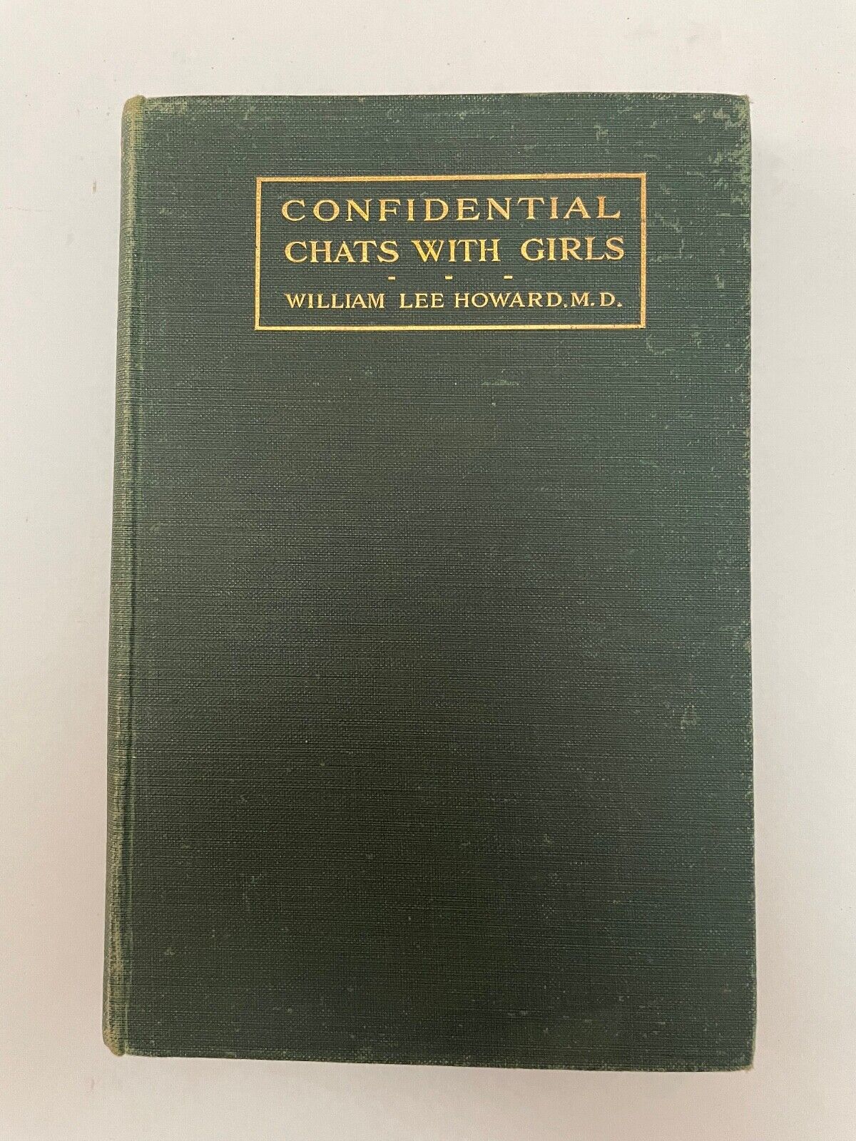 Confidential Chats with Girls by William Lee Howard (Hardcover, 1911)