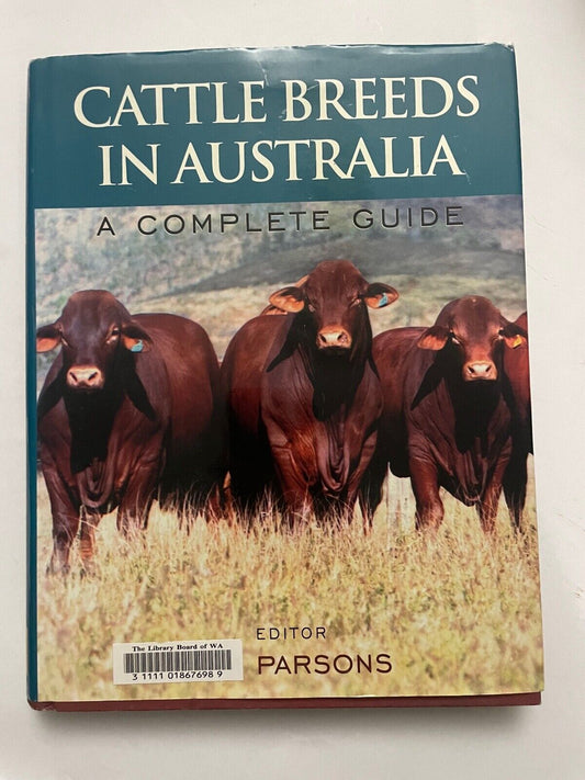 Cattle Breeds in Australia: A Complete Guide by Parsons, Jenny (Hardcover, 2003)