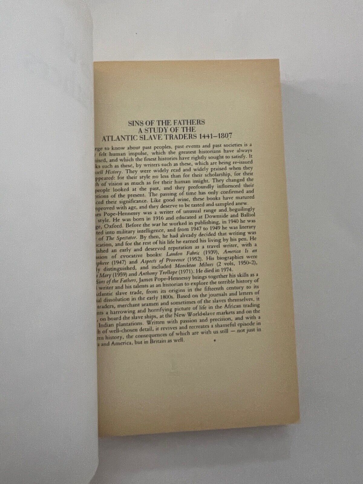Sins of the Fathers : A Study of the Atlantic Slave Traders 1441-1807 by Pope-He