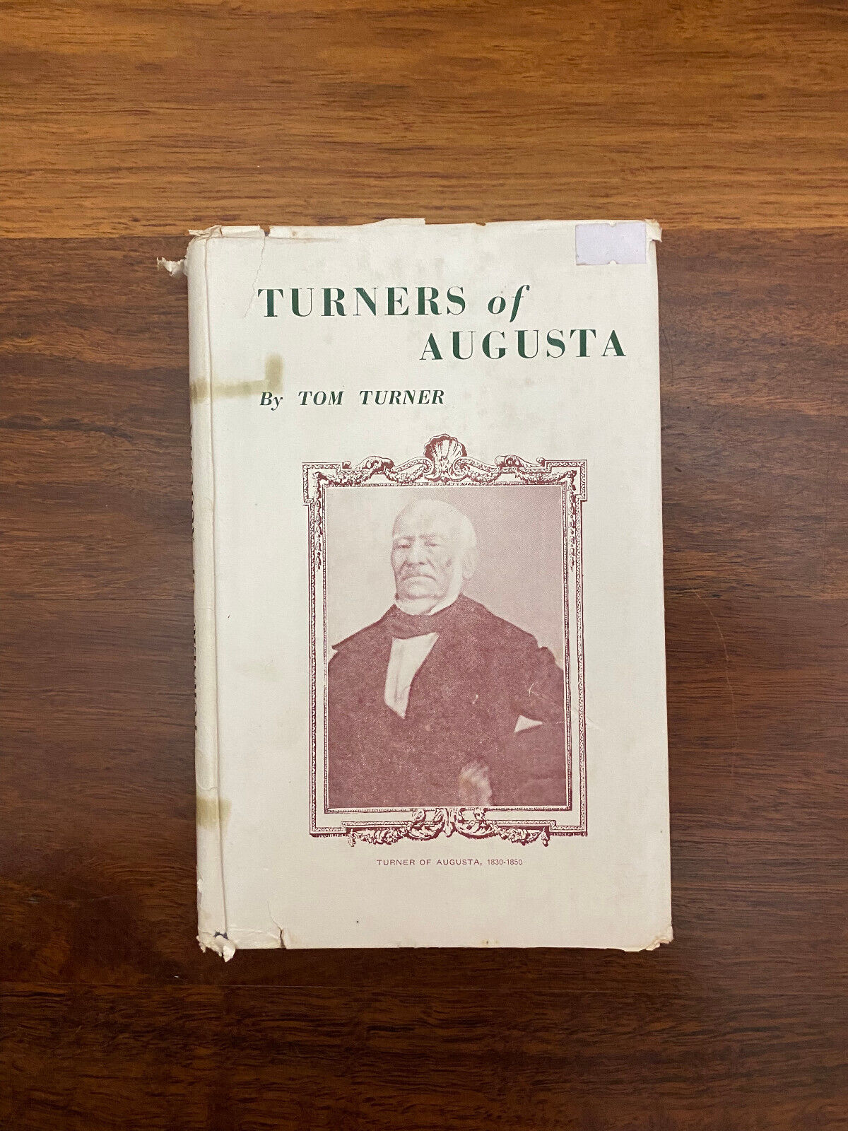 Turners of Augusta by Tom Turner (Hardcover, 1956)