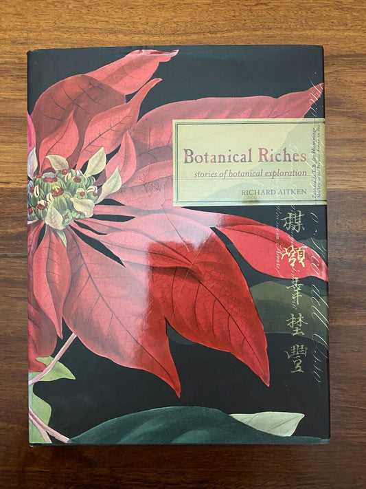 BOTANICAL RICHES STORIES OF BOTANICAL EXPLORATION BY RICHARD AITKEN