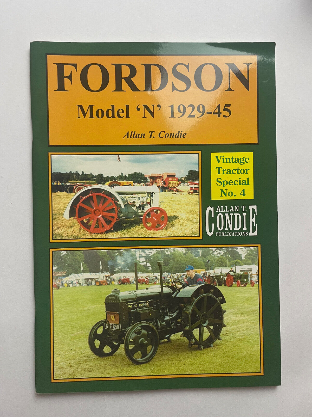 FORDSON Model 'N' 1929-45 by Allan T Condie