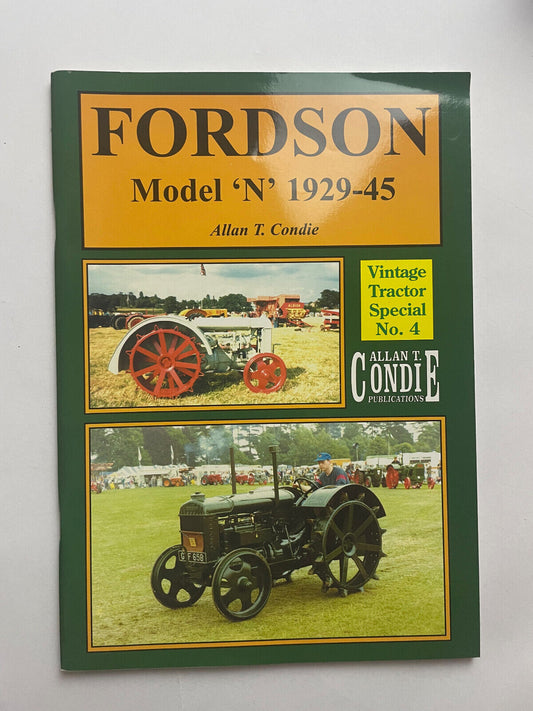 FORDSON Model 'N' 1929-45 by Allan T Condie