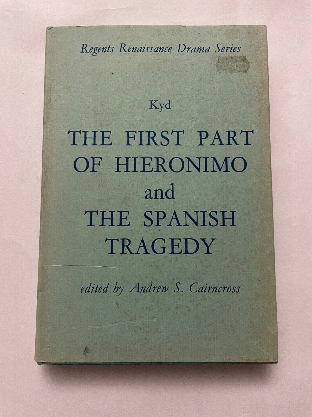 The First Part of Hieronimous and the Spanish Tragedy
