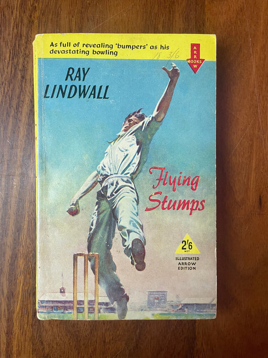 CRICKET , FLYING STUMPS by RAY LINDWALL , ARROW BOOKS PAPERBACK