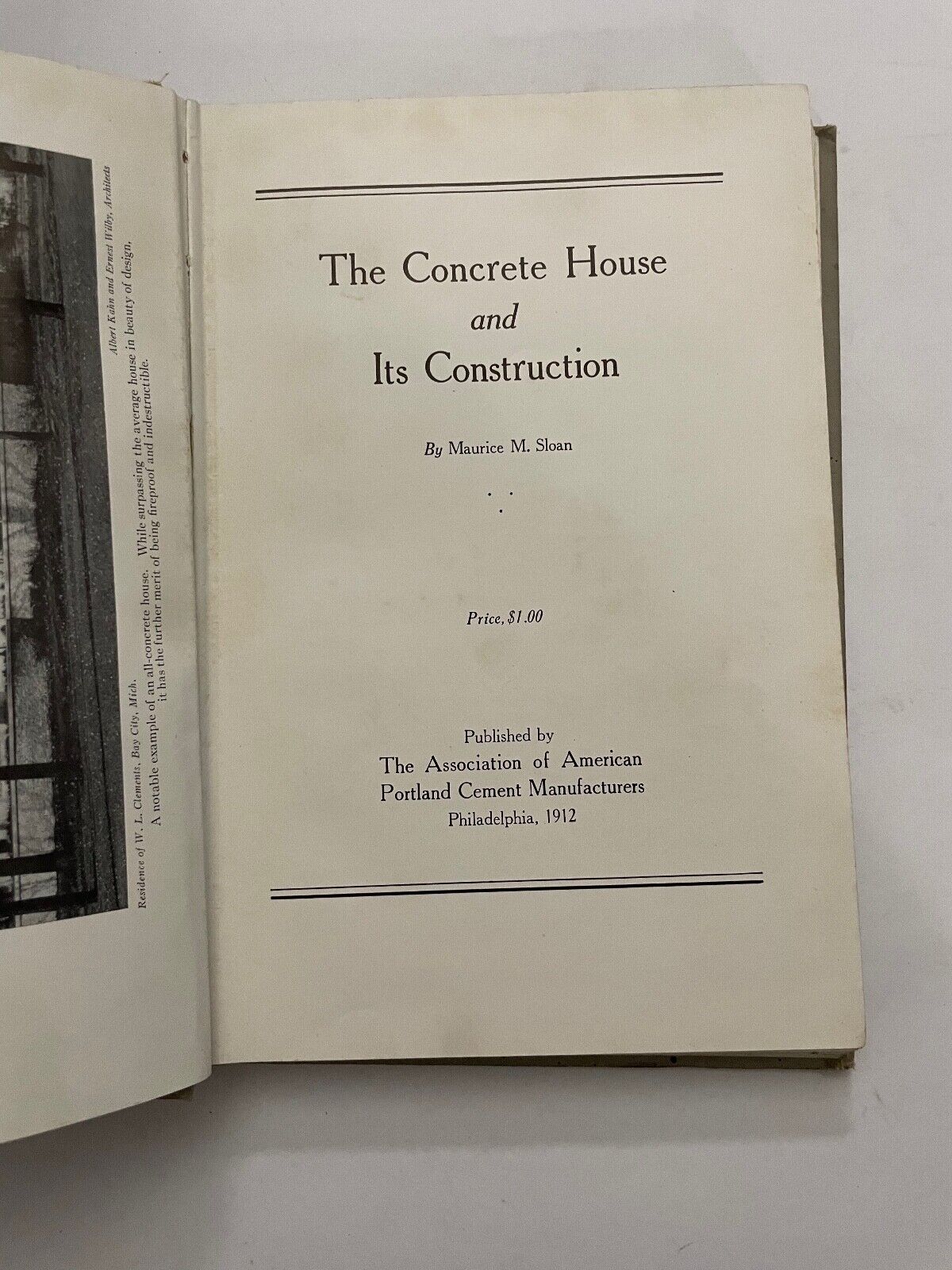The Concrete House and it's Construction by Maurice Sloan 1912