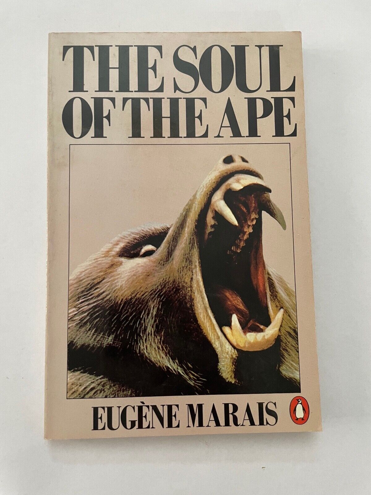 The Soul of the Ape By Eugene N. Marais. 0140036210