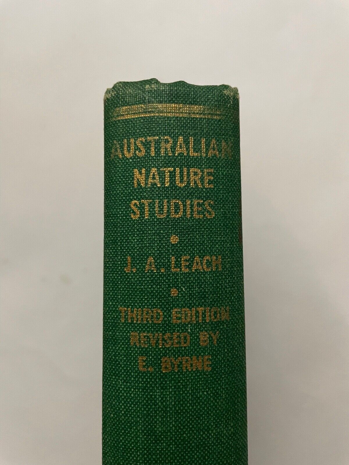 Australian Nature Studies by J A Leach (3rd edition)