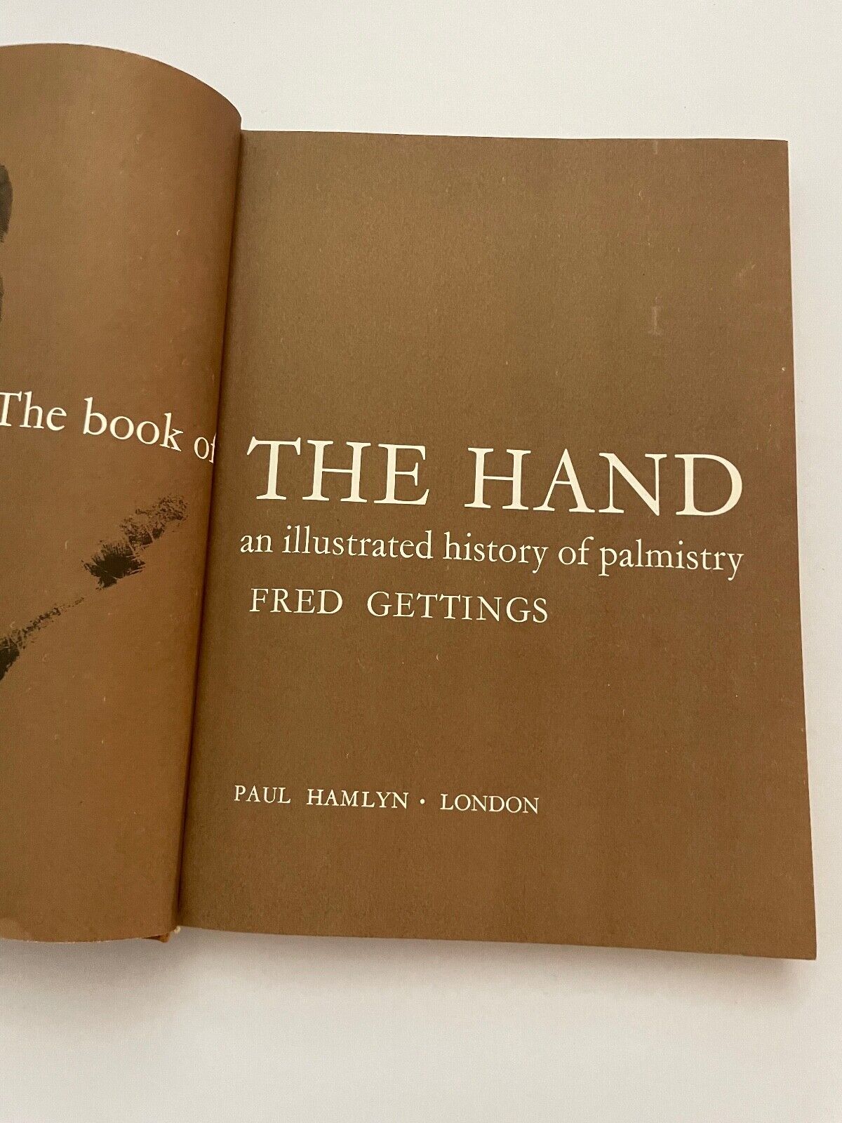 Book of the Hand an Illustrated History by Gettings, Fred