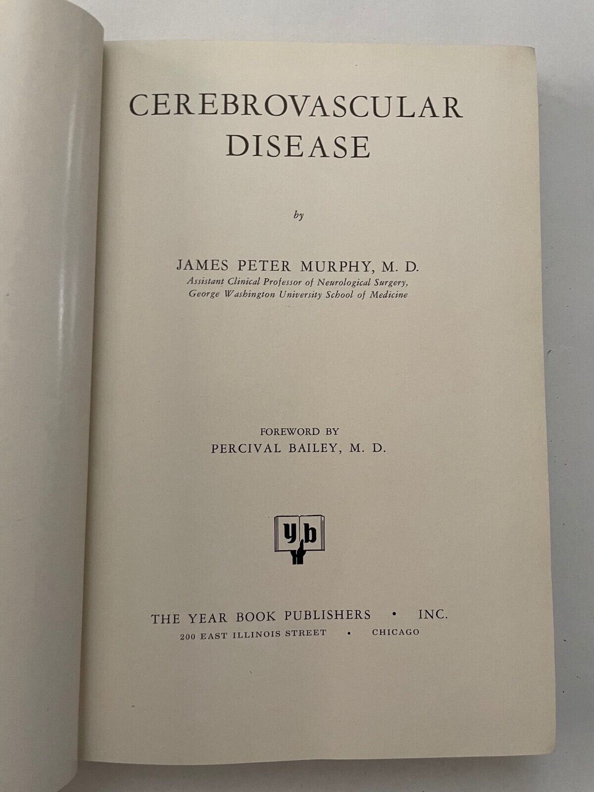 Cerebrovascular Disease by J Peter Murphy