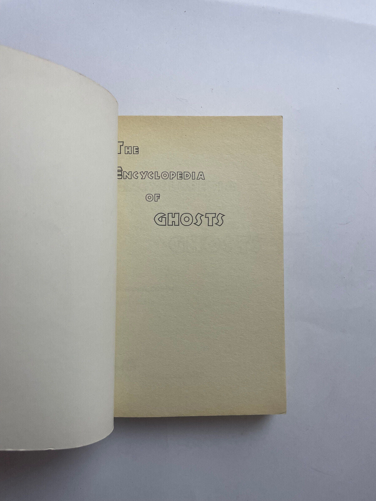 Encyclopedia of Ghosts By Daniel Cohen. 9780948397547