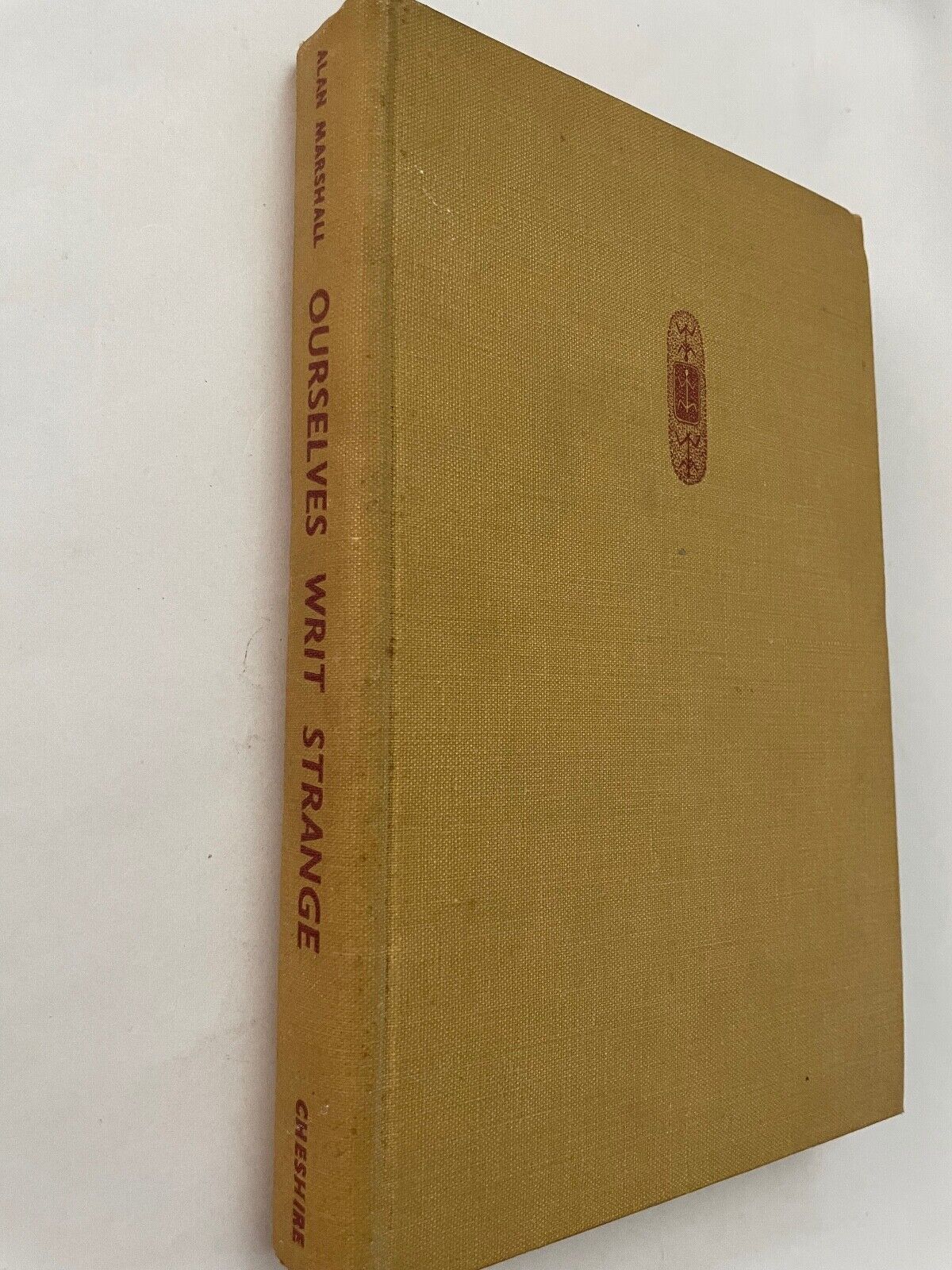 Ourselves Writ Strange by Allan Marshall