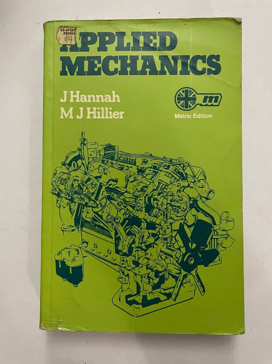 Applied Mechanics by J Hannah & MJ Hillier
