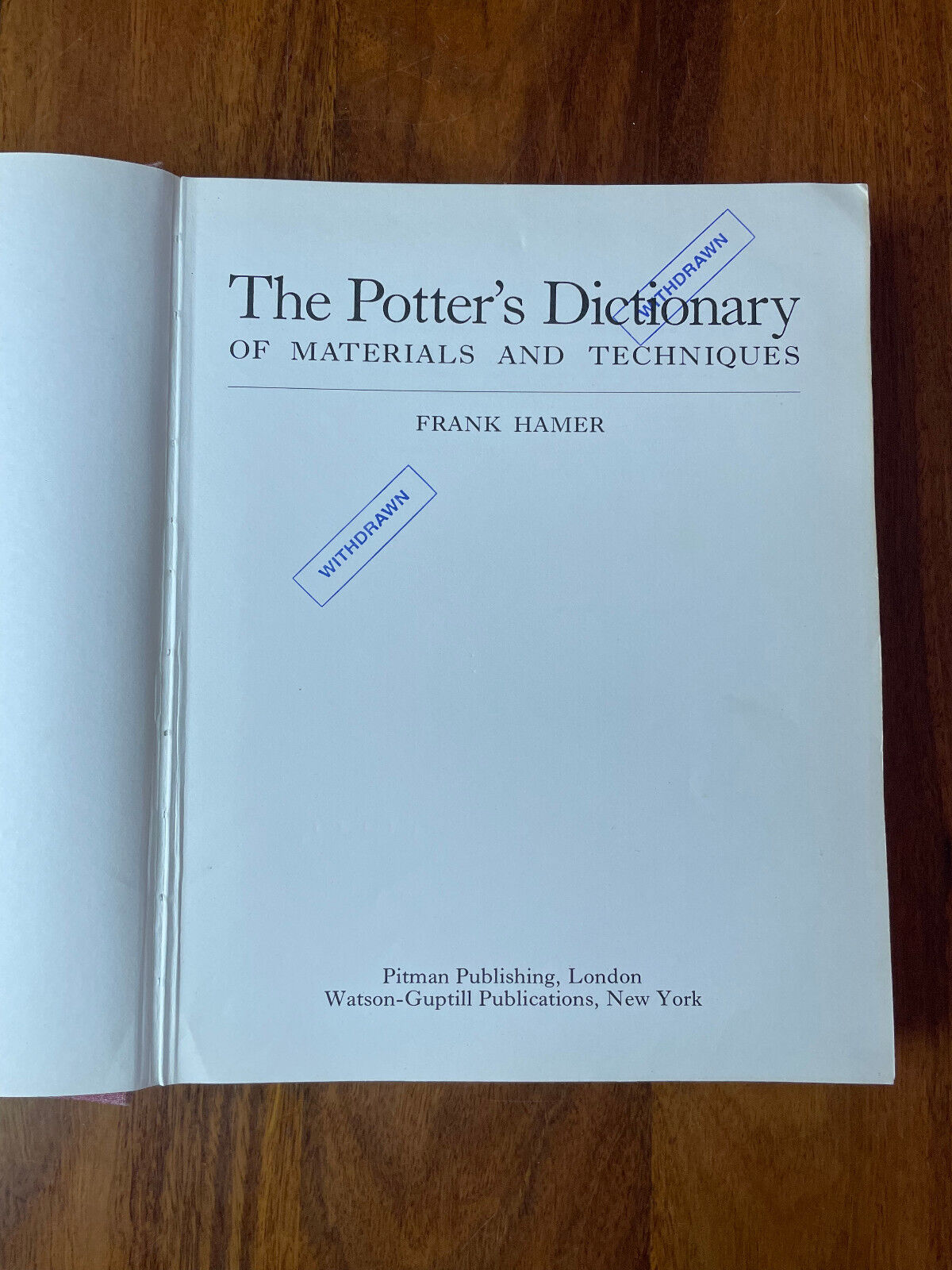 The Potter's Dictionary of Materials and Techniques by Frank Hamer