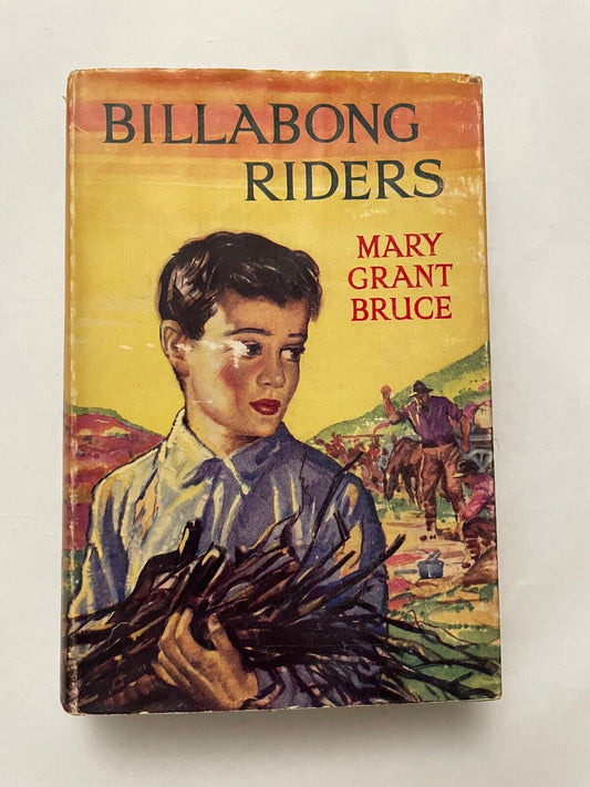 Billabong Riders by Mary Grant Bruce (1st Uk edition)