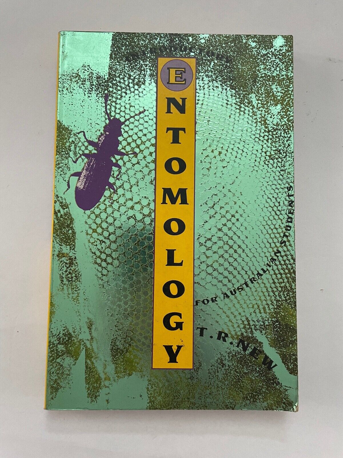 Introductory Entomology for Australian Students by New, T