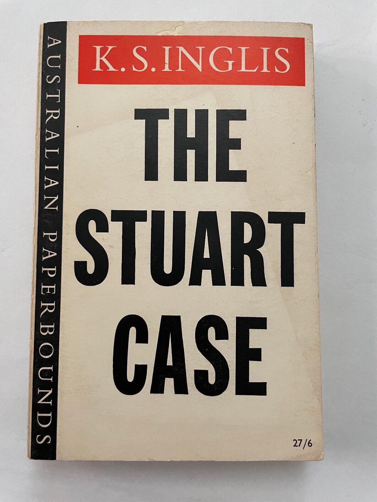 The Stuart Case by Ken Inglis (Paperback, 2002)
