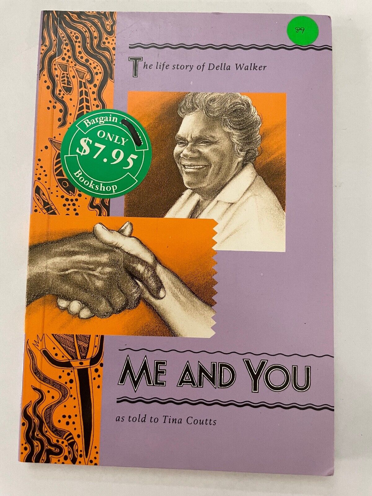 ME AND YOU Tina Coutts THE LIFE STORY OF DELLA WALKER Australian Aboriginal Book