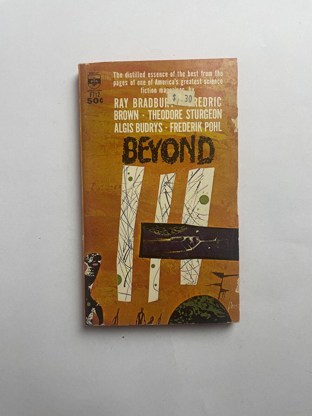 BEYOND Ray Bradbury; Pohl, Frederik; Bixby, Jerome; Budrys, Algis; Gunn, etc