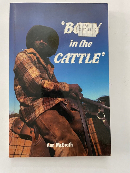 Born in The Cattle Ann McGrath Australian Northern Territory NT Aboriginal Book