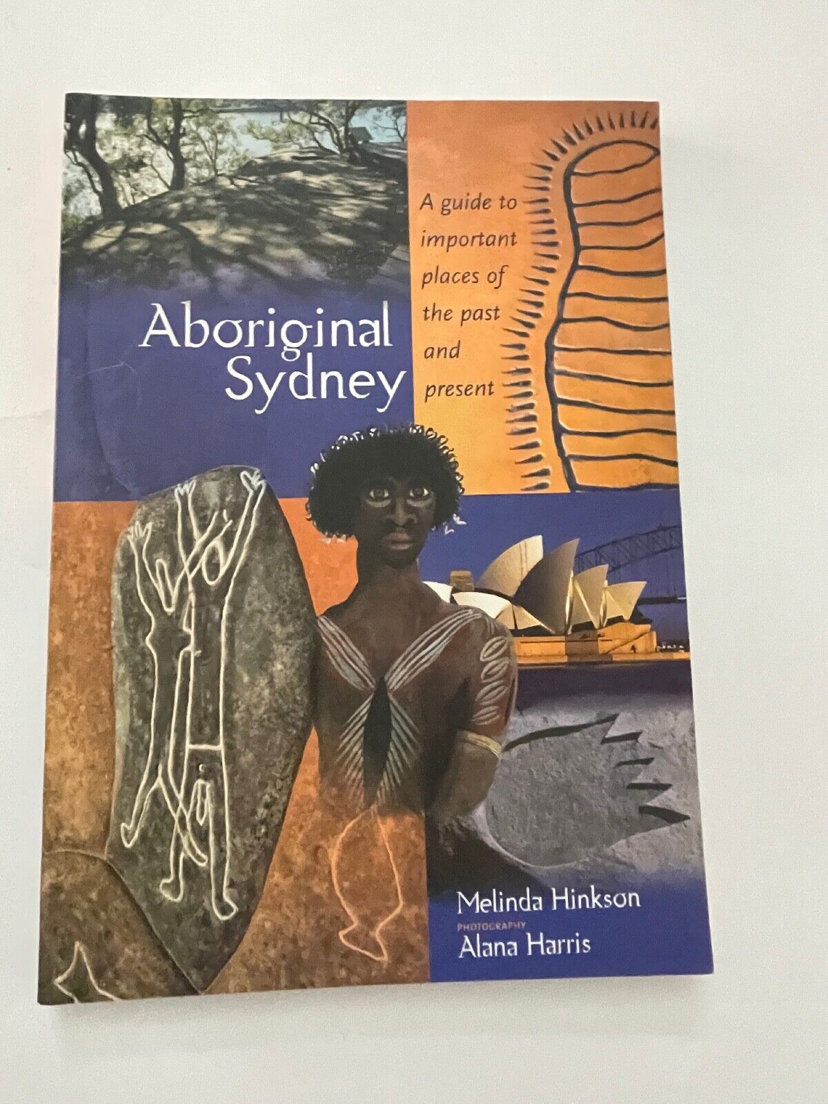 Aboriginal Sydney: A guide to important places of the past and present by Melind