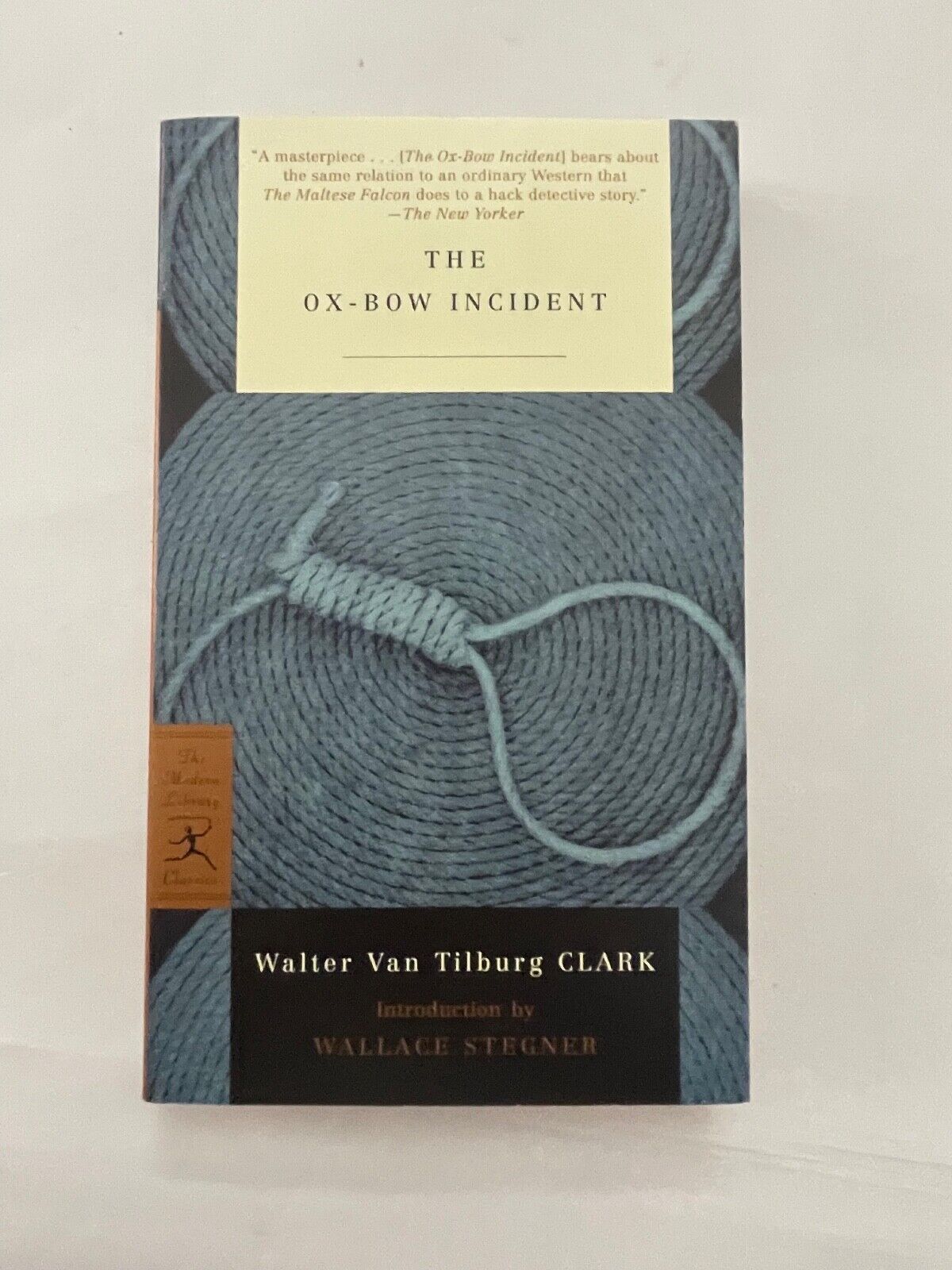 The Ox-Bow Incident (Modern Library Classics)